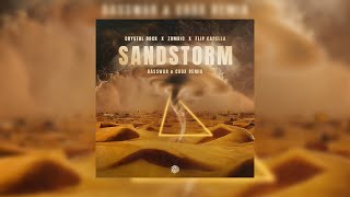 Crystal Rock x  Zombic x Flip Capella - Sandstorm (BassWar & CaoX Remix) Resimi