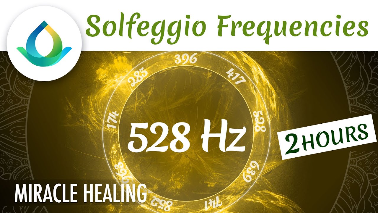 528Hz  Frquence Miraculeuse  Amour  Frquence Sacre