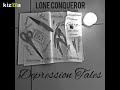 Lone Conqueror - Negative Thoughts (Instrumental - Only Version)