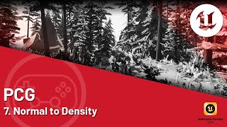 Unreal Engine 5 Tutorial - PCG - 7. Normal to Density