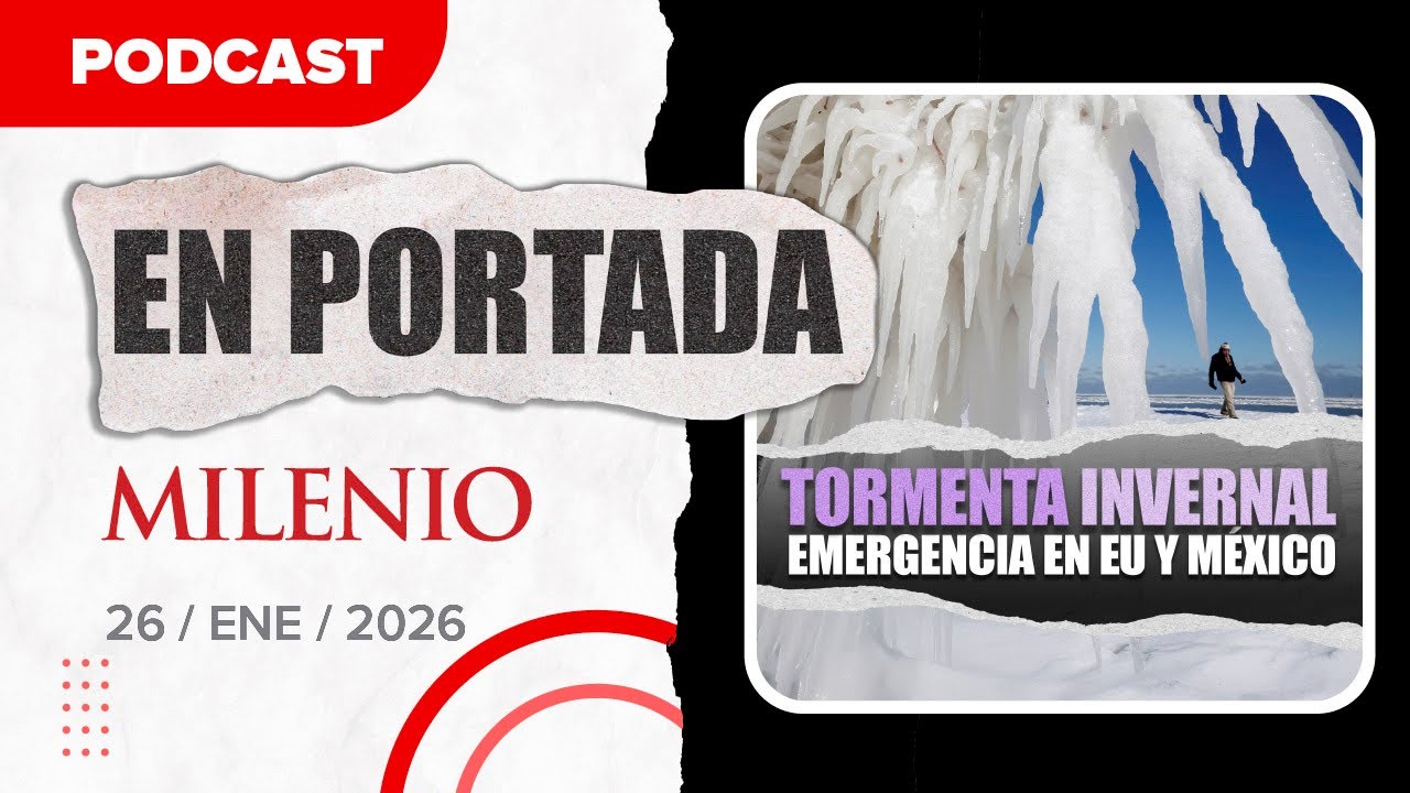 Tormenta invernal paraliza a EU y alcanza a México | Noticias de hoy 26/01/2026 