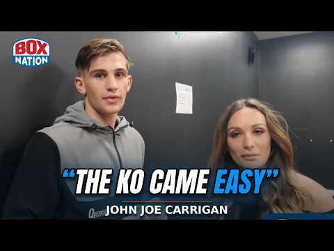 John Joe Carrigan HONEST To Second Pro KO Win