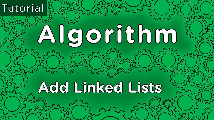 How To Solve Algorithms - Adding Linked Lists