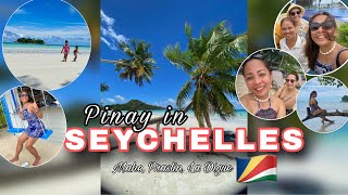 PINAY SA SEYCHELLES | CHARIETALA | MAHE PRASLIN| LA DIGUE| SEAMAN