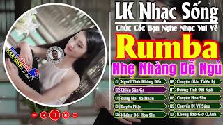 LK  Nhạc Sống Rumba Nhẹ Nhàng Dễ Ngủ l Organ Không Lời