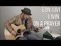 How to Play "Livin on a Prayer" by Bon Jovi on guitar - Easy Acoustic Songs For Guitar