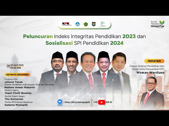 PELUNCURAN INDEKS INTEGRITAS PENDIDIKAN 2023 DAN SOSIALISASI SPI PENDIDIKAN 2024 class=