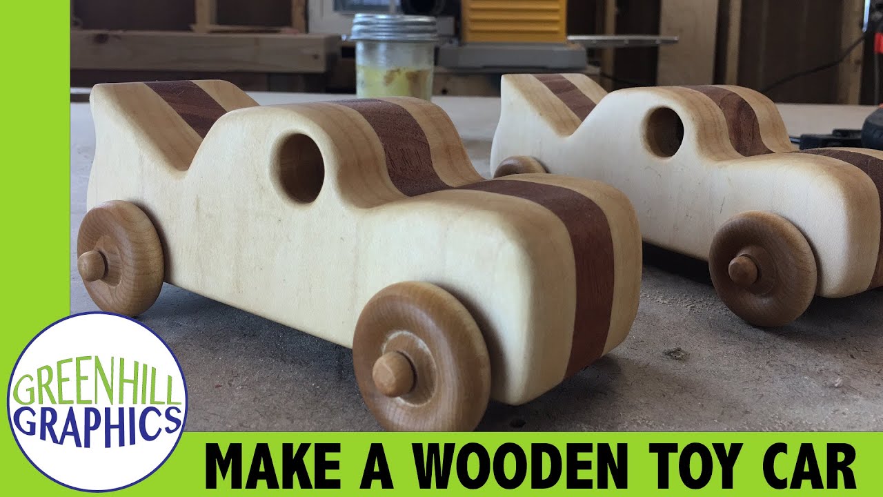 Making a Wood Toy Car for Kids - YouTube