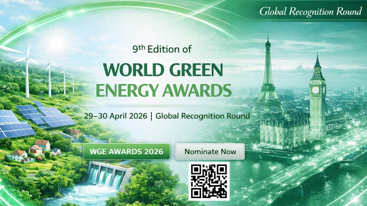 World Green Energy Awards 2026 | 9th Edition Global Recognition Round 🌱