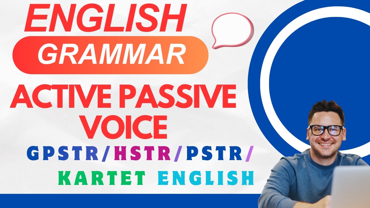 GPSTR/HSTR/PSTR/KARTET ENGLISH GRAMMAR: ACTIVE PASSIVE VOICE PART 1
