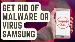 How To Get Rid Of Malware Or Virus On Samsung screenshot 5