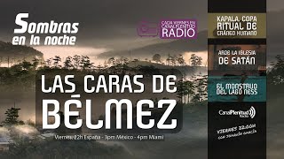 Sombras en la noche - &quot;Las caras de Bélmez&quot;