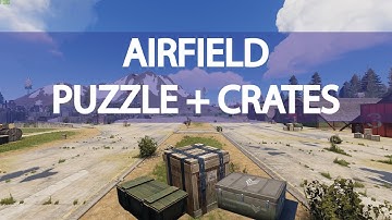 Rust Airfield Guide / Puzzle + Crate locations
