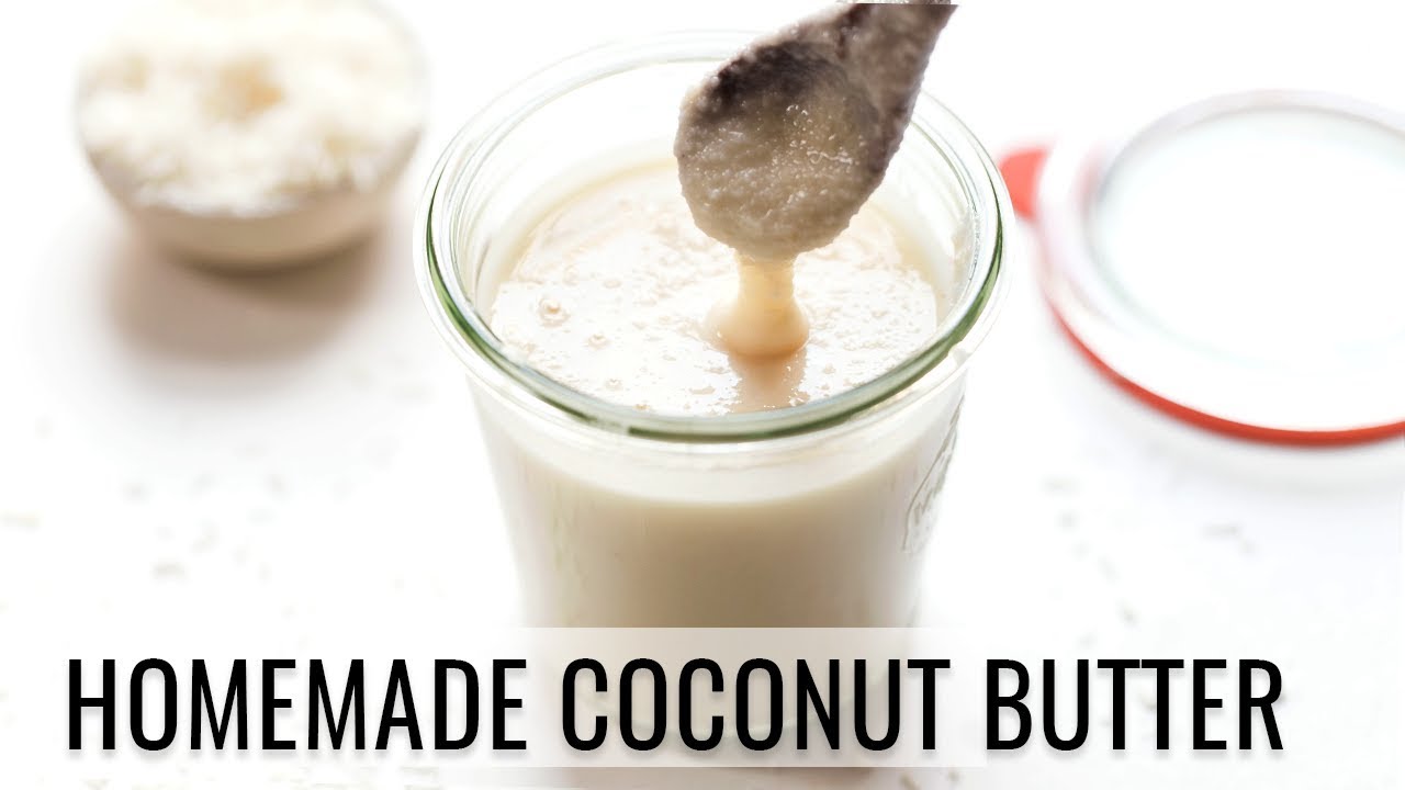 HOW TO MAKE COCONUT BUTTER | budget-friendly & easy - YouTube