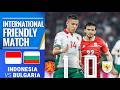 Indonesia vs Bulgaria (0-1) Highlights | FIFA Series 2026 | България Индонезия | indonesia bulgaria