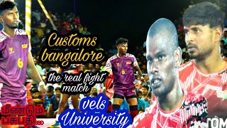 QUATER FINALS |VELS CHENNAI vs CUSTOMS BANGALORE |MEYYANUR - SALEM SOUTH INDIA MENS KABADDI 2024