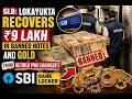 GLB: LOKAYUKTA RECOVERS ₹9 LAKH IN BANNED NOTES AND GOLD FROM RETIRED PWD ENGINEER'S SBI BANK LOCKER