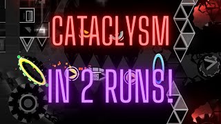 CATACLYSM IN 2 RUNS?? | NEW HARDEST!!