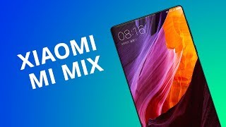 Xiaomi Mi Mix [Análise / Review]