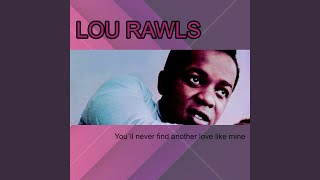 Video thumbnail of "Lou Rawls - In the evening when the sun goes down"