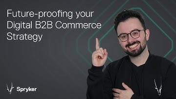 How to Future-Proof your B2B Commerce Strategy