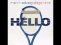 Hello Martin Slovieg Ft Dragonette Bassjackers Remix Mp4 mp3