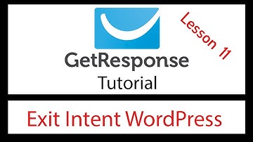Getresponse  Exit Intent popup WordPress Lesson 11