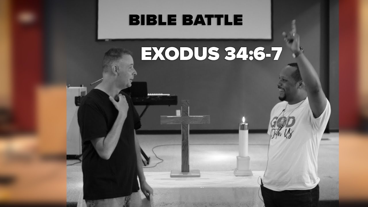 Exodus 34:6-7 Bible Battle // Real Life Wednesday #57