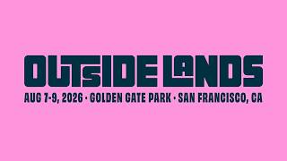 Outside Lands 2026 Lineup Reveal & Full Breakdown (Headliners, Dates & Reaction)