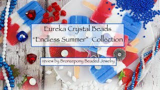 Endless Summer Collection By Eureka Crystal Beads
