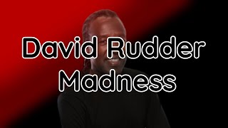 David Rudder - Madness (lyrics)