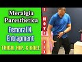 Meralgia Paresthetica! Femoral N Entrapment! FIX Thigh, Hip, & Knee Pain! ONE MOVE! | Dr Wil & Dr K