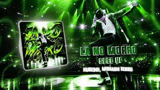 HugeBoi, Mishashi Sensei - LA NO MORRO (SPED UP) (Official Visualizer)