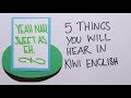 NEW ZEALAND ENGLISH - 5 THINGS YOU WILL DEFINITELY HEAR IN KIWI ENGLISH