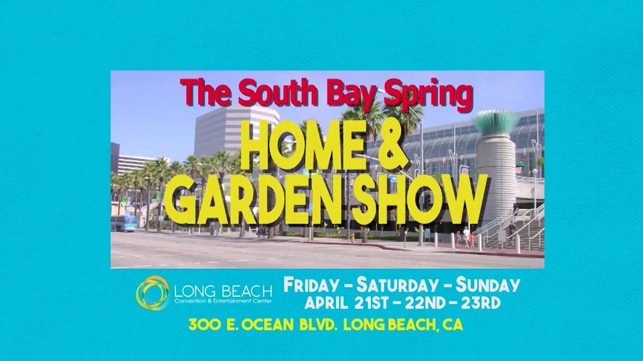 South Bay Home And Garden Show Youtube