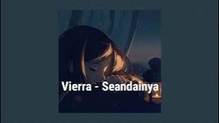 Vierra - Seandainya Lirik // sped up reverb