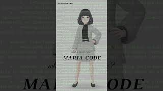 What is Maria Code?