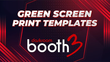 How to create a green screen template in Darkroom Booth 3
