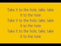 Miniature de la vidéo de la chanson Take It To The Hole