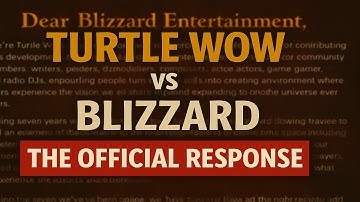Turtle WoW vs Blizzard - The Full Response Explained - Open Letter Breakdown & Community Reaction