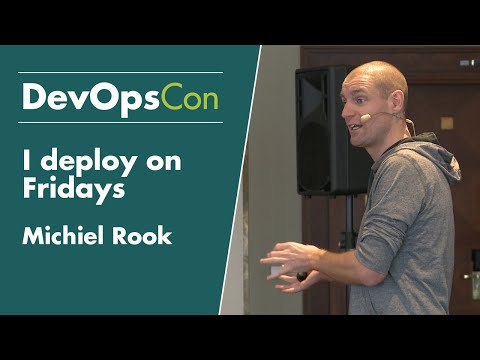 I deploy on Fridays (and maybe you should too) | Michiel Rook