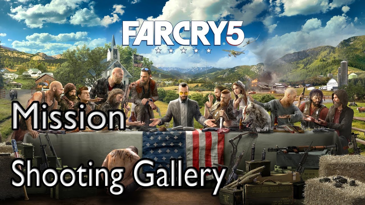 Far Cry 5 Mission Shooting Gallery YouTube