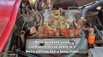 How to Start Your Carbureted Car after it