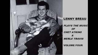 Lenny Breau Plays The Music of Chet Atkins & Merle Travis ca. 1957-60.  Part Four