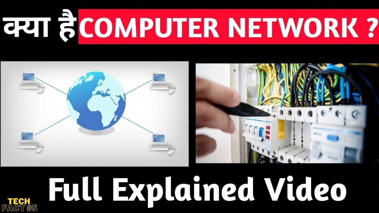 What is Computer Networking ? (HINDI) 🔥 Full Explained Video 2020 - by Ashutosh singh | Tech Fact 🔥