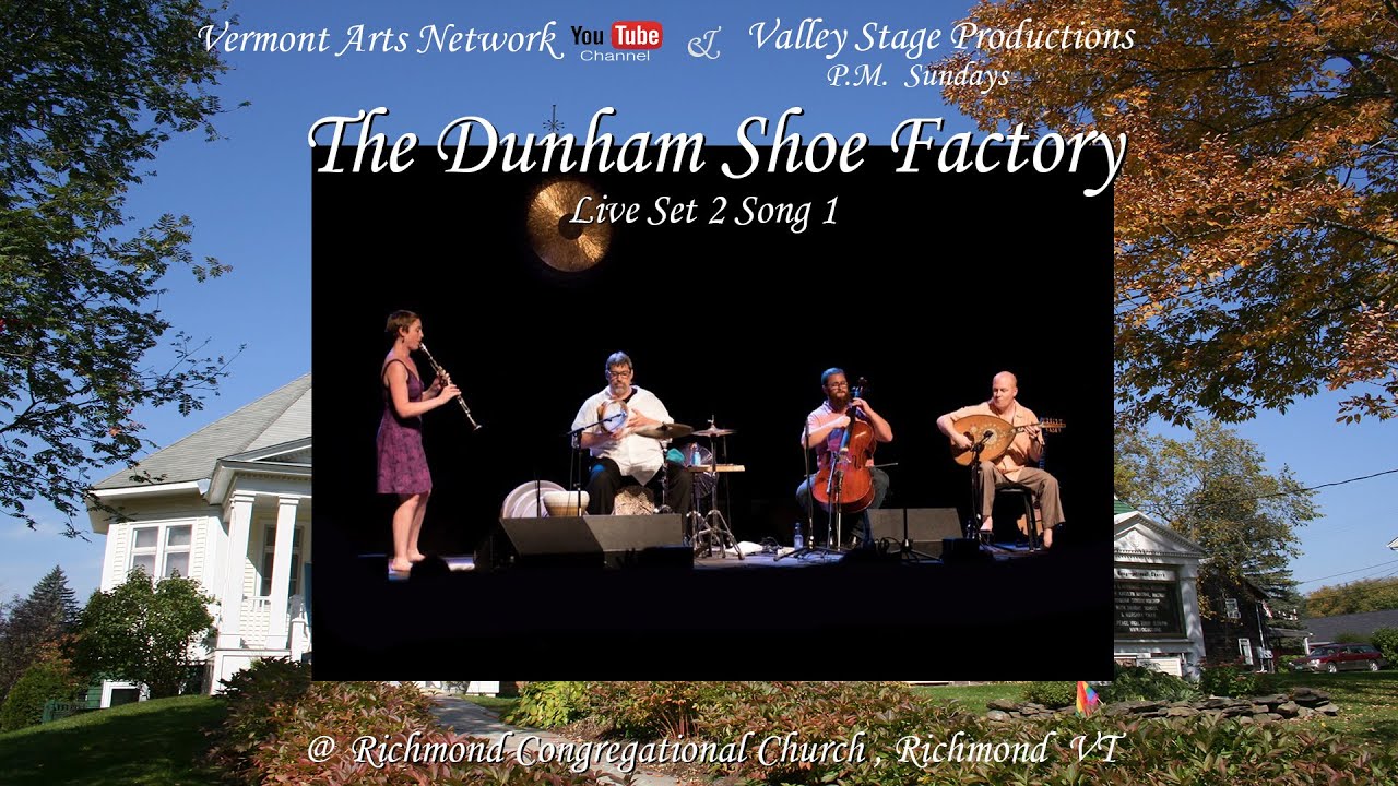 The Dunham Shoe Factory Live PM Sundays ,Set 2 Song 1