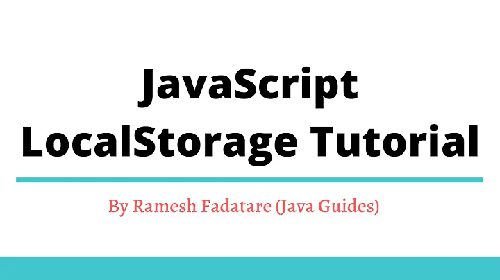 JavaScript LocalStorage Tutorial - setItem(), getItem(), removeItem() clear() and key() Example