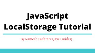 JavaScript LocalStorage Tutorial - setItem(), getItem(), removeItem() clear() and key() Example