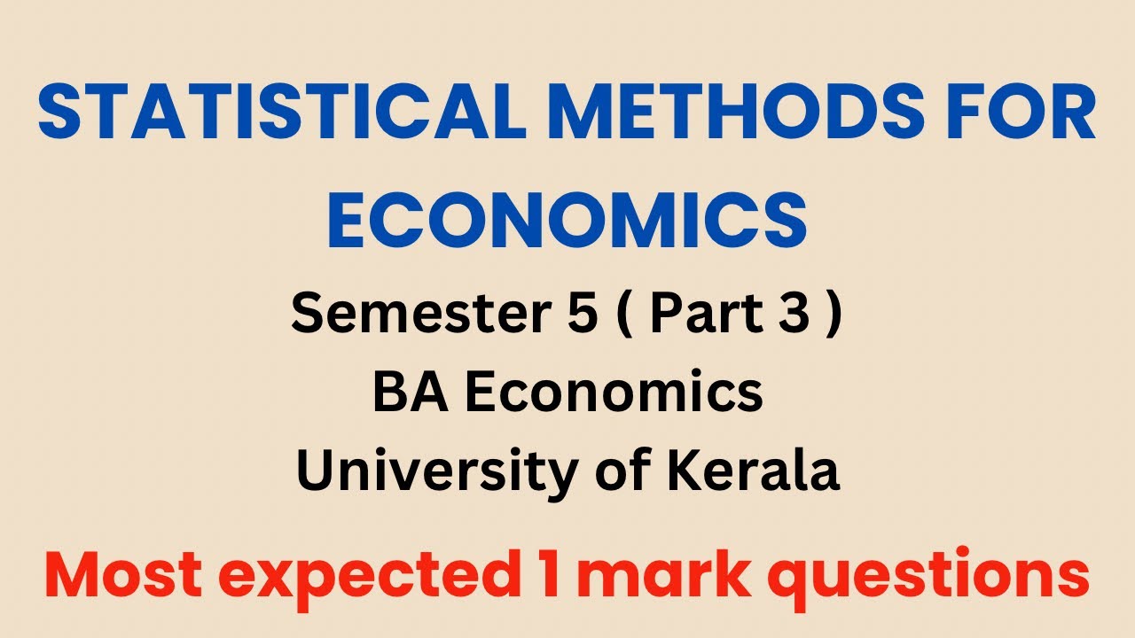 Part 3 | 1 Mark Questions | Statistical Methods for Economics | Sem 5 | BA Economics | KU