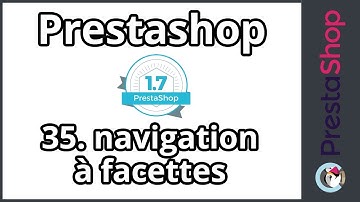 Tuto Prestashop 1.7 - Navigation à facettes (ép. 35)